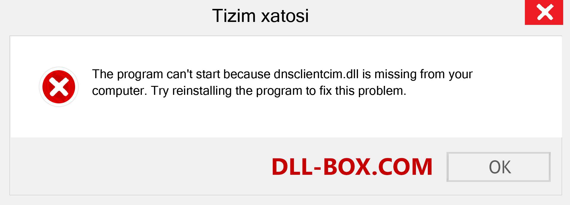 dnsclientcim.dll fayli yo'qolganmi?. Windows 7, 8, 10 uchun yuklab olish - Windowsda dnsclientcim dll etishmayotgan xatoni tuzating, rasmlar, rasmlar